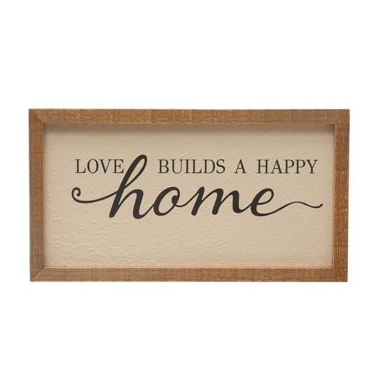 Love Builds A Happy Home Wall Sign by Ashland&#xAE;